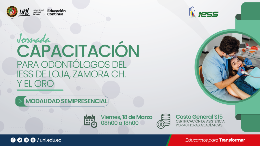 Jornada de Capacitación para Odontólogos del Instituto Ecuatoriano de Seguridad Social de Loja, Zamora Chinchipe y El Oro