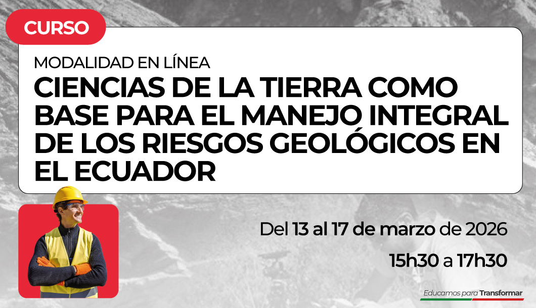 Ciencias de la Tierra como base para el Manejo Integral de los Riesgos Geológicos en el Ecuador