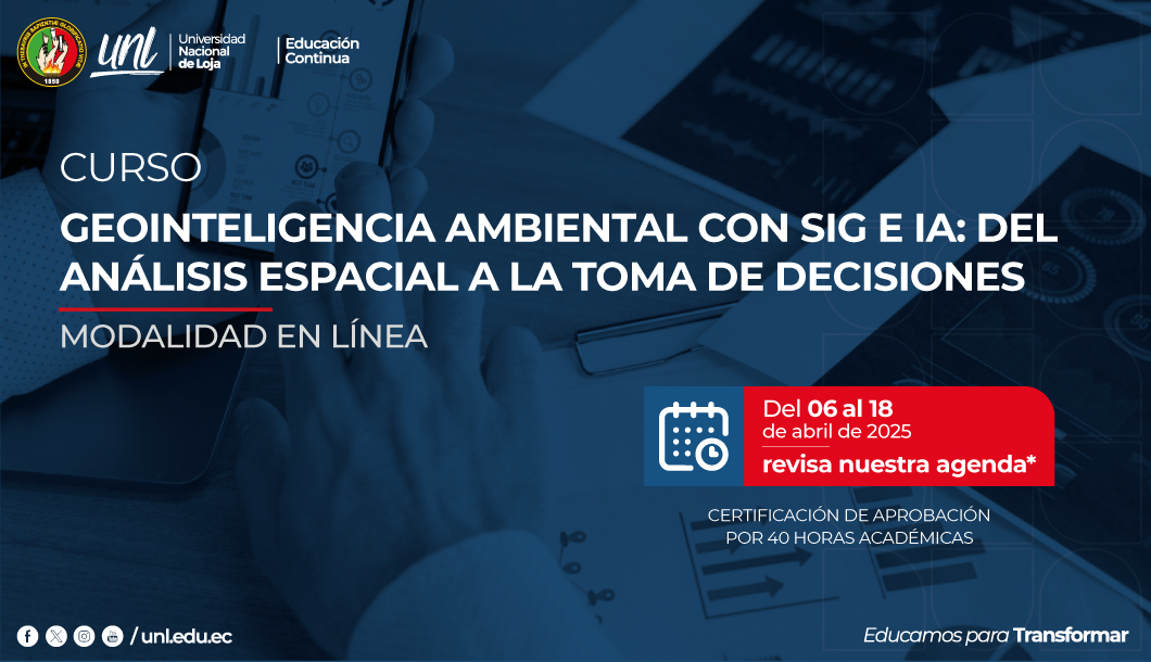 Geointeligencia Ambiental con SIG e IA: Del análisis espacial a la toma de decisiones